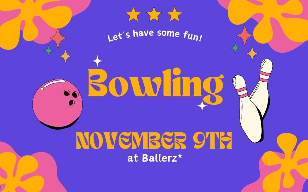 November 9th-Bowling at Ballers